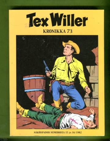 Tex Willer  Kronikka 73 - Kaukomaille & Kaappaus merellä