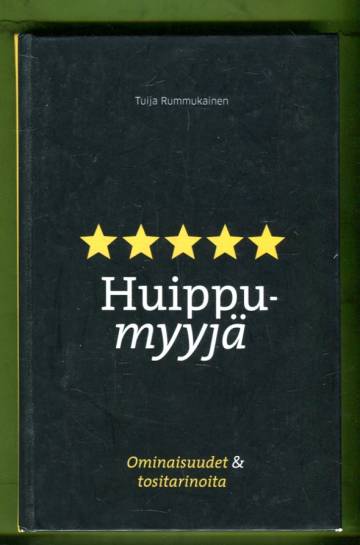 Huippumyyjä - Ominaisuudet & tositarinoita