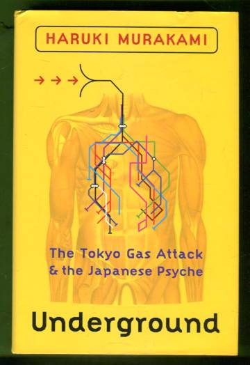 Underground - The Tokyo Gas Attack and the Japanese Psyche