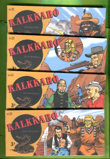 Kalkkaro #33-36: Keltainen metalli #1-4