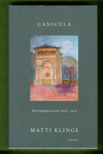 Canicula - Päiväkirjastani 2018-2019