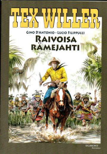 Tex Willer -suuralbumi 20 - Raivoisa rämejahti