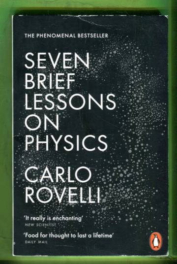 Seven brief lessons on physics