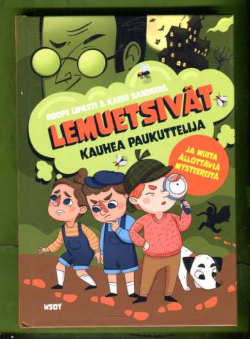 Lemuetsivät - Kauhea paukuttelija ja muita ällöttäviä mysteereitä