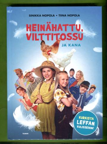 Heinähattu, Vilttitossu ja kana