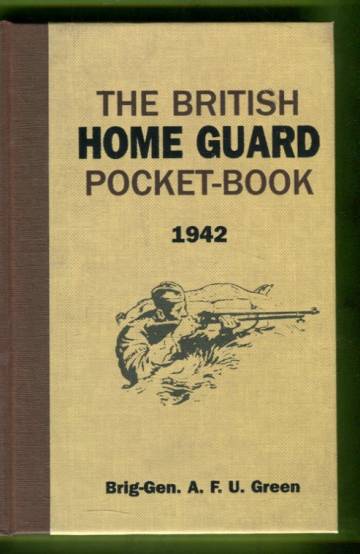 The British Home Guard Pocket-Book 1942