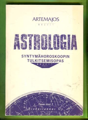 Astrologia - Horoskoopin tulkitsemisopas