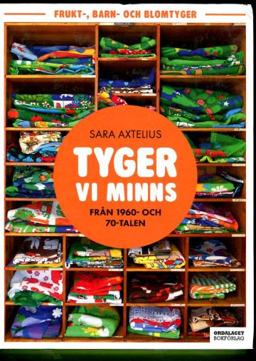 Tyger vi minns - Från 1960- och 70-talen