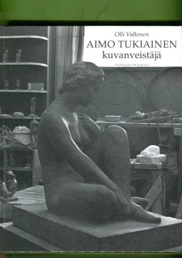 Aimo Tukiainen - Kuvanveistäjä