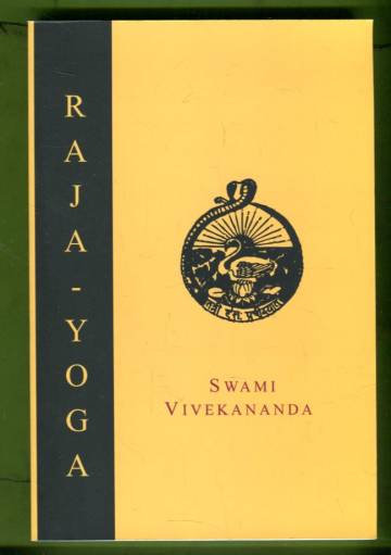 Raja-Yoga or Conquering the Internal Nature