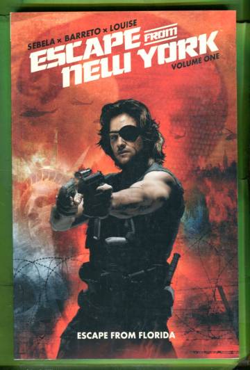 Escape from New York Vol. 1: Escape from Florida