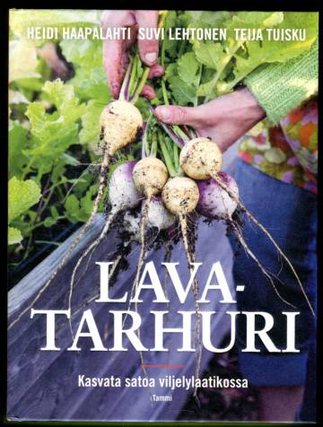 Lavatarhuri - Kasvata satoa viljelylaatikossa