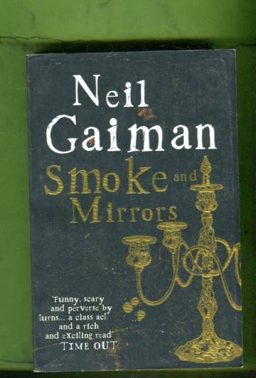 Smoke and Mirrors - Short Fictions and Illusions