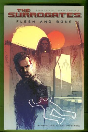 The Surrogates: Flesh and Bone