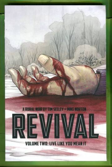 Revival Vol. 2: Live Like You Mean It
