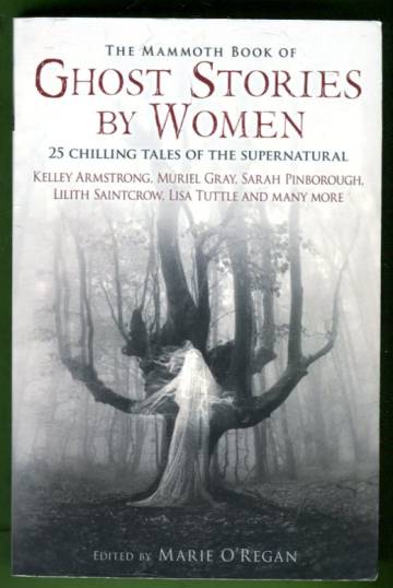 The Mammoth Book of Ghost Stories by Women