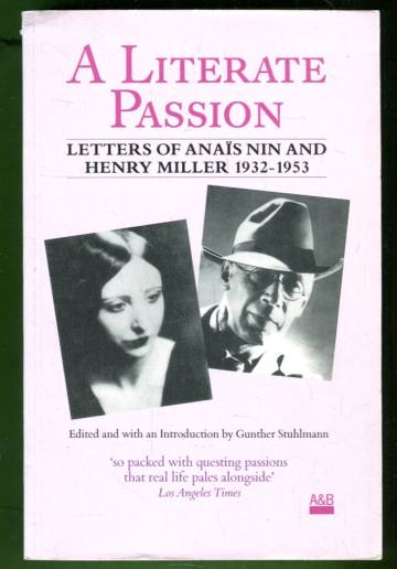 A Literate Passion - Letters of Anaïs Nin and Henry Miller 1932-1953