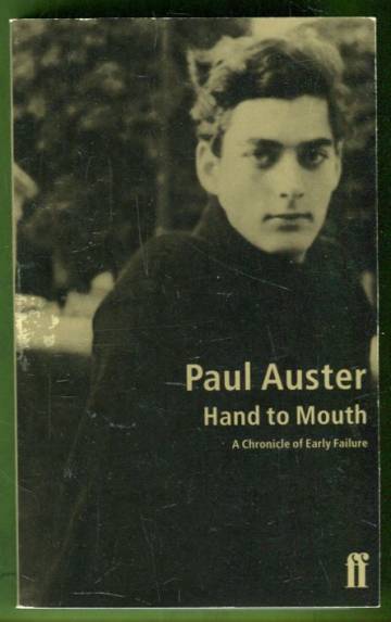 Hand to Mouth - A Chronicle of Early Failure