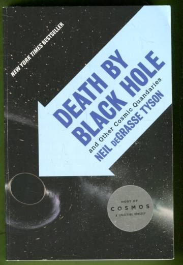 Death by Black Hole and Other Cosmic Quandaries