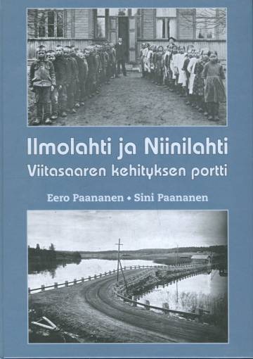 Ilmolahti ja Niinilahti - Viitasaaren kehityksen portti