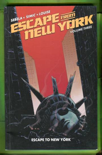 Escape from New York Vol. 3: Escape to New York