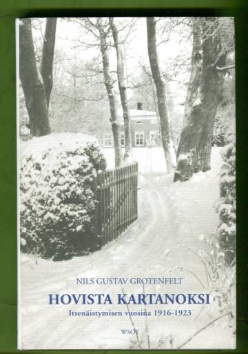 Hovista kartanoksi - Itsenäistymisen vuosina 1916-1923