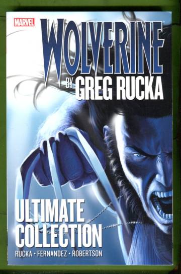 Wolverine by Greg Rucka Ultimate Collection