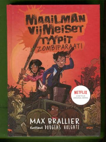 Maailman viimeiset tyypit 2 - Zombiparaati