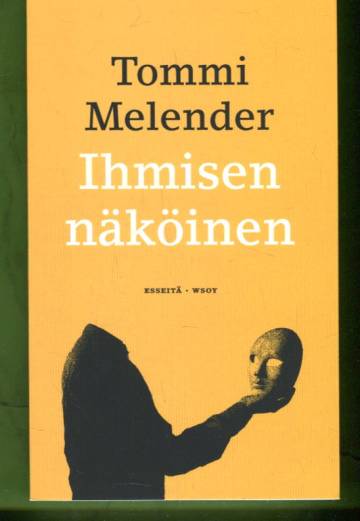 Ihmisen näköinen - Esseitä