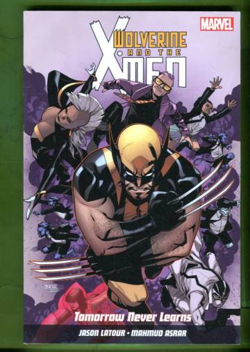 Wolverine and the X-Men Vol. 1: Tomorrow Never Learns