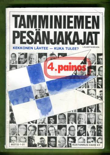 Tamminiemen pesänjakajat - Kekkonen lähtee - Kuka tulee?