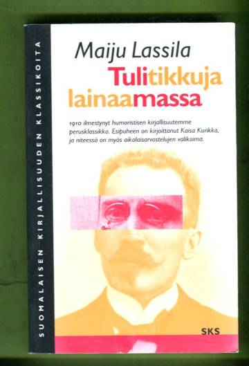 Tulitikkuja lainaamassa - Kertomus