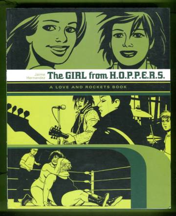 The Girl from H.O.P.P.E.R.S.: A Love and Rockets Book