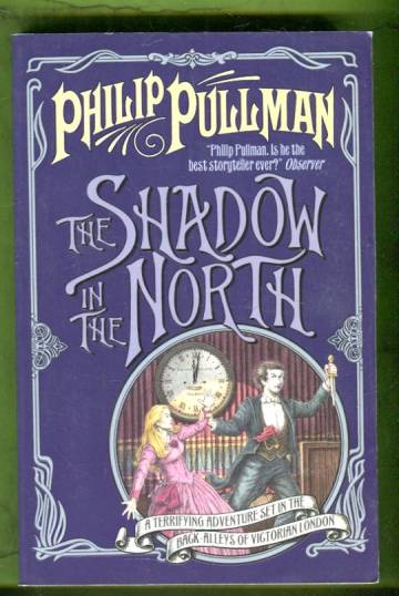 The Shadow in the North