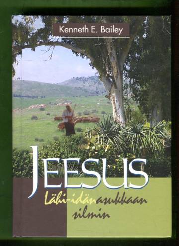 Jeesus Lähi-idän asukkaan silmin