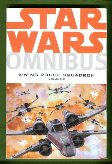 Star Wars Omnibus: X-Wing Rogue Squadron Vol. 2