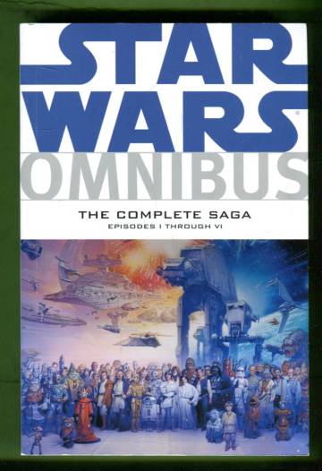 Star Wars Omnibus: The Complete Saga - Episodes I Through VI