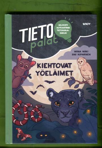 Tietopalat - Kiehtovat yöeläimet