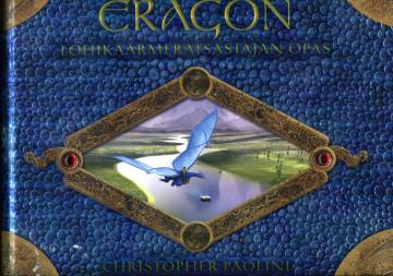 Eragon - Lohikäärmeratsastajan opas