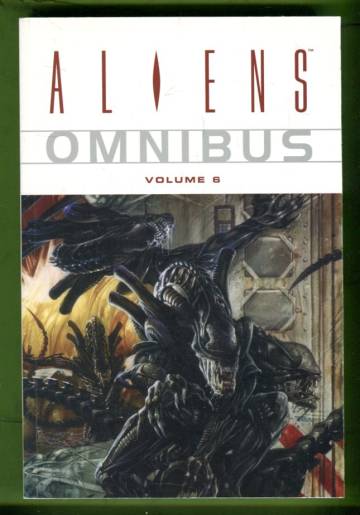 Aliens Omnibus Vol. 6