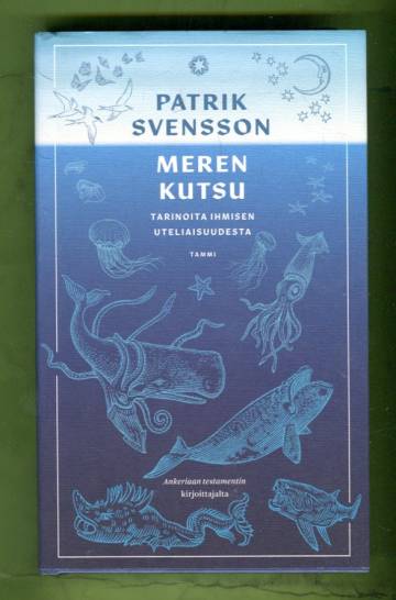 Meren kutsu - Tarinoita ihmisen uteliaisuudesta