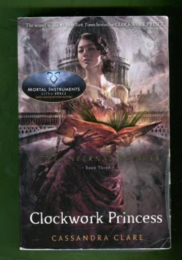 The Infernal Devices 3 - Clockwork Princess