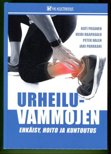 Urheiluvammojen ehkäisy, hoito ja kuntoutus