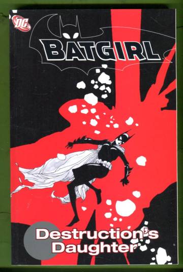 Batgirl Vol. 6: Destruction's Daughter