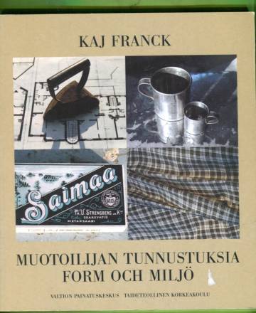 Muotoilijan tunnustuksia - From och miljö