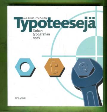 Typoteeseja - Tarkan typografian opas