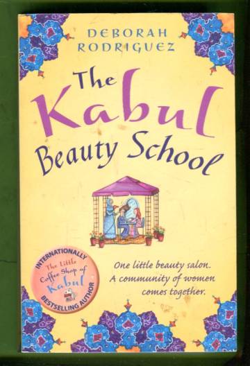 The Kabul Beauty Shop - The Art of Friendship and Freedom