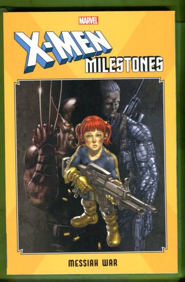 X-Men Milestones: Messiah War