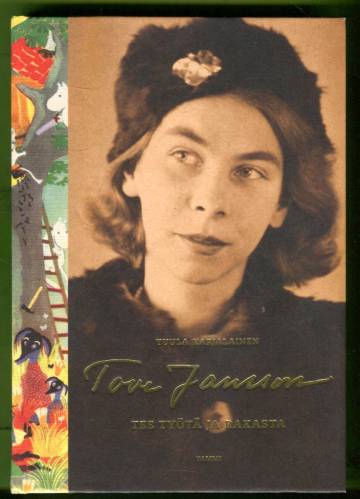 Tove Jansson - Tee työtä ja rakasta