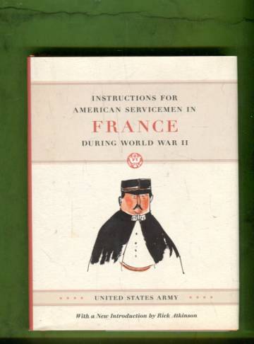 Instructions for American Servicemen in France During World War II